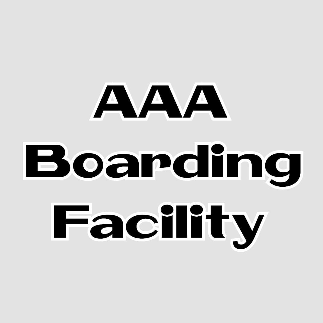 AAA Boarding Facility